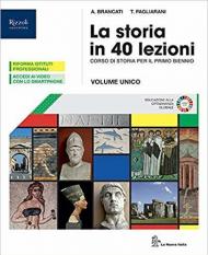 STORIA IN 40 LEZIONI (LA) LIBRO MISTO CON LIBRO DIGITALE VOLUME, ATLANTE, STORIA ALIMENTAZIONE CON HUB YOUNG E HUB KIT