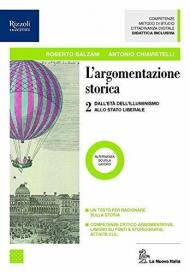 L'argomentazione storica. Per il triennio delle Scuole superiori. Con ebook. Con espansione online