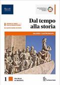 DAL TEMPO ALLA STORIA LIBRO MISTO CON LIBRO DIGITALE VOLUME 1, CITTADINANZA, ATLANTE STORICO E GEOPOLITICO