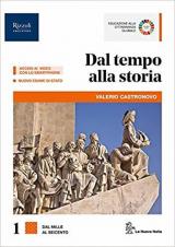 DAL TEMPO ALLA STORIA LIBRO MISTO CON LIBRO DIGITALE VOLUME 1, CITTADINANZA, ATLANTE STORICO E GEOPOLITICO