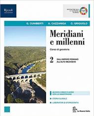 MERIDIANI E MILLENNI LIBRO MISTO CON LIBRO DIGITALE VOLUME 2 CON HUB YOUNG E HUB KIT