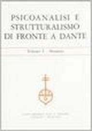 Psicoanalisi e strutturalismo di fronte a Dante. Atti (Gressoney St. Jean, 1972)