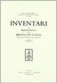 Inventari dei manoscritti delle biblioteche d'Italia. Vol. 16: Bologna, Conegliano, Grosseto, Modena, S. Severino (Marche).