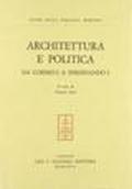 Architettura e politica da Cosimo I a Ferdinando I
