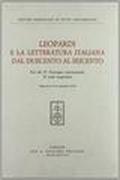 Leopardi e la letteratura italiana dal Duecento al Seicento. Atti del 4º Convegno internazionale di studi leopardiani (Recanati, 13-16 settembre 1976)
