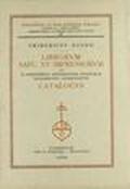 Librorum saec. XV impressorum qui in Bibliotheca Universitatis studiorum Sassarensis adservantur catalogus