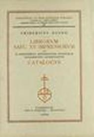 Librorum saec. XV impressorum qui in Bibliotheca Universitatis studiorum Sassarensis adservantur catalogus