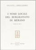 I nomi locali del burgraviato di Merano: 2\1