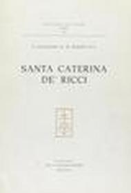 Santa Caterina de' Ricci. Bibliografia ragionata con appendice savonaroliana