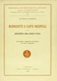 Manoscritti e carte orientali nelle biblioteche e negli archivi d'Italia. Dati statistici e bibliografici delle collezioni, loro storia e catalogazione