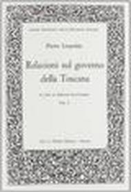 Relazioni sul governo della Toscana. 1.
