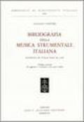 Bibliografia della musica strumentale italiana stampata in Italia fino al 1700. Vol. 2