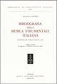 Bibliografia della musica strumentale italiana stampata in Italia fino al 1700. Vol. 2