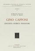 Gino Capponi. Linguista, storico, pensatore