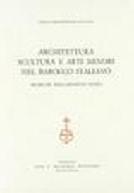 Architettura e arti minori nel barocco italiano. Ricerche nell'Archivio Spada