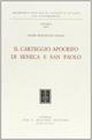 Il carteggio apocrifo di Seneca e san Paolo