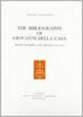 The Bibliography of Giovanni Della Casa. Books, Readers and Critics (1537-1975)