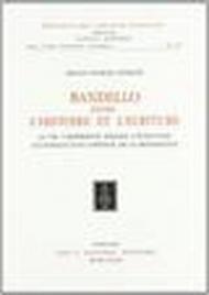 Bandello entre l'histoire et l'écriture. La vie, l'expérience sociale, l'évolution culturelle d'un conteur de la Renaissance