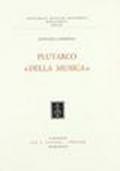 Plutarco: «Della musica»