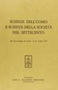 Scienze dell'uomo e scienze della società nel '700. Atti del Convegno (Torino, 27-28 ottobre 1978)