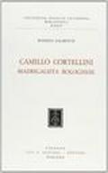 Camillo Cortellini madrigalista bolognese