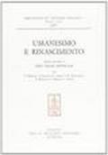 Umanesimo e Rinascimento. Studi offerti a Paul Oskar Kristeller da V. Branca, A. Frugoni, E. Garin, V. R. Giustiniani, S. Mariotti, A. Perosa, C. Vasoli