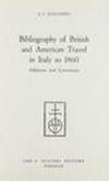 Bibliography of British and American Travel in Italy to 1860. Addition and corrections
