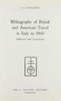 Bibliography of British and American Travel in Italy to 1860. Addition and corrections