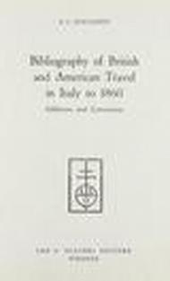 Bibliography of British and American Travel in Italy to 1860. Addition and corrections