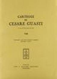 Carteggi di Cesare Guasti: 8