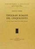 Tipografi romani del Cinquecento. Guillery, Ginnasio Mediceo, Calvo, Dorico, Cartolari
