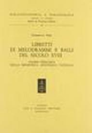 Libretti di melodrammi e balli del secolo XVIII. Fondo Ferraioli della Biblioteca Apostolica Vaticana