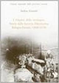 I giganti della montagna. Storia della ferrovia direttissima Bologna-Firenze (1845-1934)