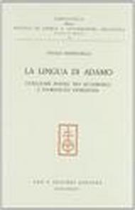 La lingua di Adamo. Guillaume Postel tra accademici e fuoriusciti fiorentini