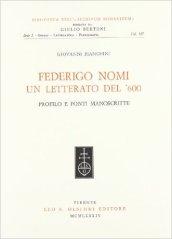 Federigo Nomi. Un letterato del '600. Profilo e fonti manoscritte