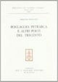 Boccaccio, Petrarca e altri poeti del Trecento