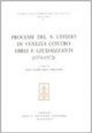 Processi del S. Uffizio di Venezia contro ebrei e giudaizzanti (1570-1572)