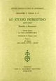 Lo Studio Fiorentino (1473-1503). Ricerche e documenti. 4: La vita universitaria