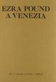 Ezra Pound a Venezia