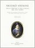 Niccolò Stenone nella Firenze e nell'Europa del suo tempo. Mostra di documenti, manoscritti, opere nel 3º Centenario della morte