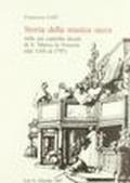 Storia della musica sacra nella già cappella ducale di S. Marco in Venezia dal 1318 al 1797