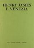 Henry James e Venezia. Atti del Convegno