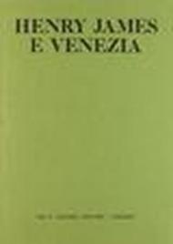 Henry James e Venezia. Atti del Convegno