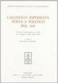 Callimaco Esperiente poeta e politico del '400. Convegno internazionale di studi (San Gimignano, 18-20 ottobre 1985)