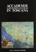 Accademie e istituzioni culturali in Toscana