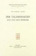 Der Talamonaccio. Alte und neue Probleme