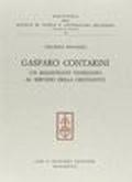 Gasparo Contarini. Un magistrato veneziano al servizio della cristianità