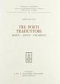 Tre poeti traduttori: Monti, Nievo, Ungaretti