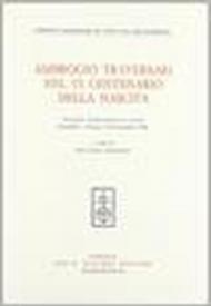 Ambrogio Traversari nel 6º centenario della nascita. Convegno internazionale di studi (Camaldoli-Firenze, 15-18 settembre 1986)