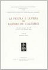 La figura e l'opera di Ranieri de' Calzabigi. Atti del Convegno di studi (Livorno, 14-15 dicembre 1987)